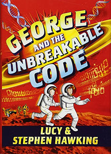 George and the Unbreakable Code - Lucy & Stephen Hawking